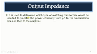 139
Output Impedance
 