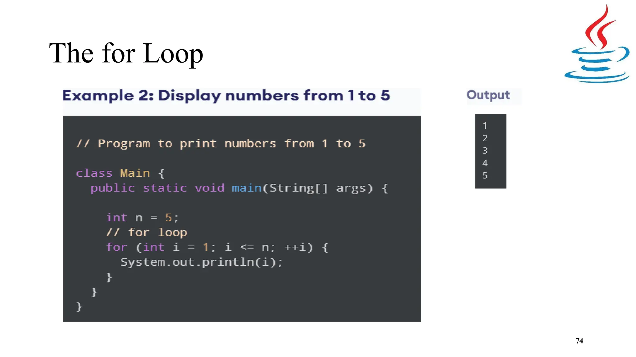 The for Loop 74 