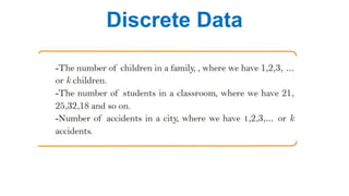 Discrete Data
 