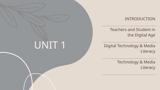 UNIT 1-Teacher and learner in the Digital Age.pptx