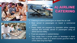 food catering on private planes: 4 things to know!... Unit 1 - The Catering Business Industry - Topic 2 3 4 5.pptx
