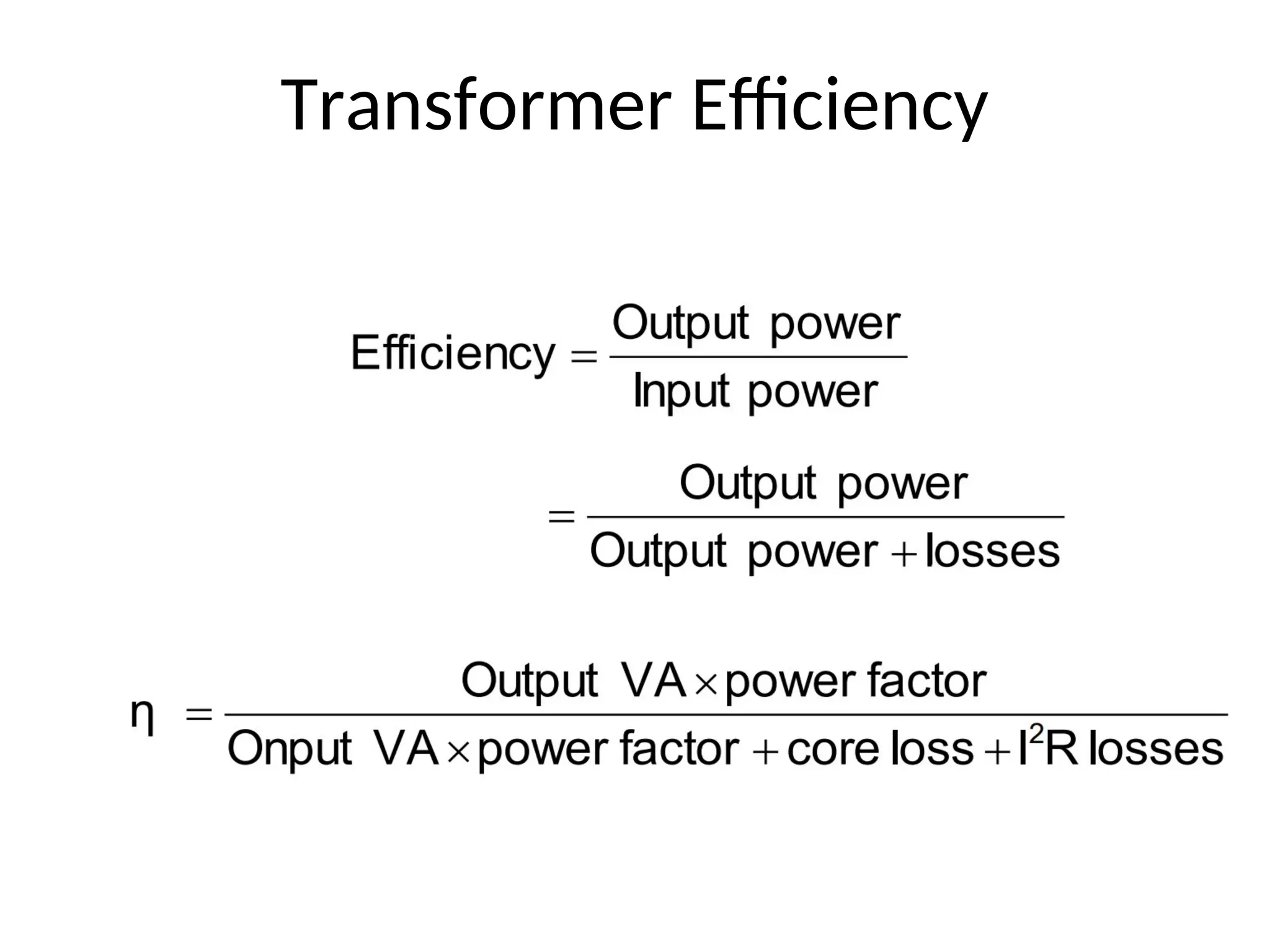 Transformer Efficiency
 