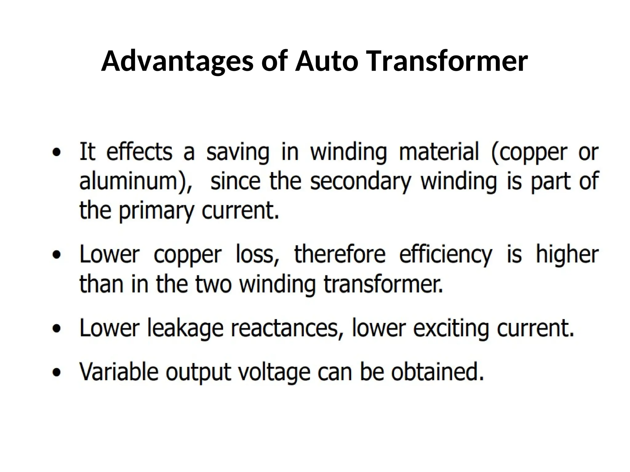 Advantages of Auto Transformer
 