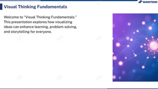 Visual Thinking Ppt Unit 1 - Visual Thinking Fundamentals.pdf