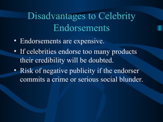 advantages and disadvantages of celebrity endorsement