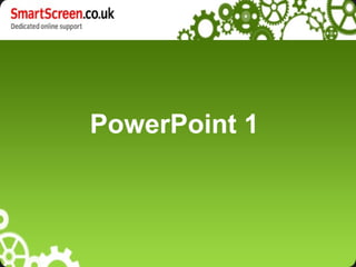 PowerPoint 1
 