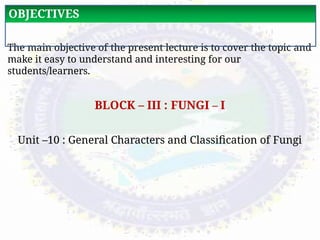 General Characters and Classification of Fungi by Dr. Kirtika Padalia ...
