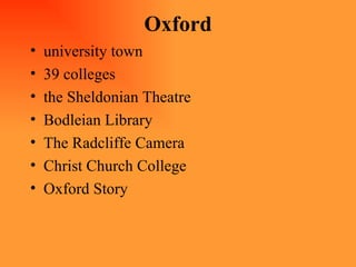 Oxford university town 39 colleges the Sheldonian Theatre Bodleian Library The Radcliffe Camera Christ Church College Oxford Story 