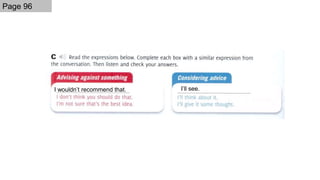 I wouldn’t recommend that. I’ll see.
Page 96
 