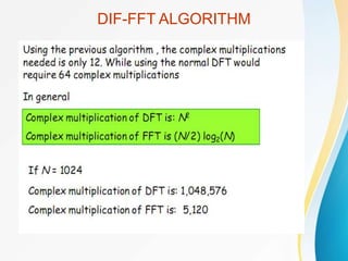 DIF-FFT ALGORITHM
 