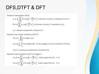 DFS,DTFT & DFT
 