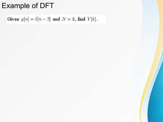 Example of DFT
 