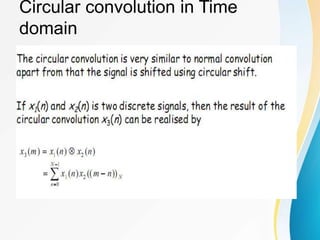 Circular convolution in Time
domain
 