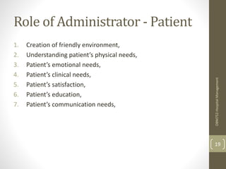 What are the roles of a hospital administrator