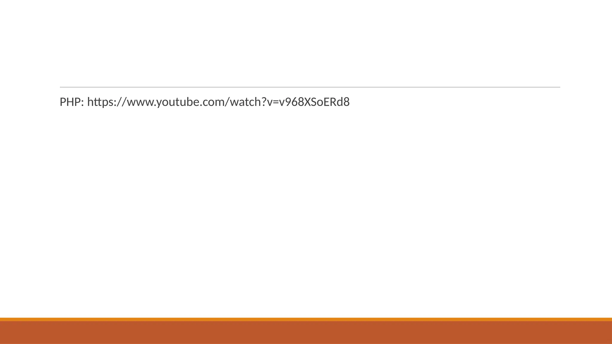 PHP: https://www.youtube.com/watch?v=v968XSoERd8
 