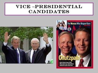 Vice –Presidential Candidates 