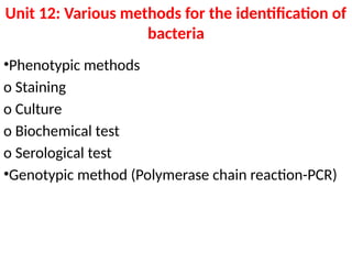 Various methods for the identification of bacteria | PPTX