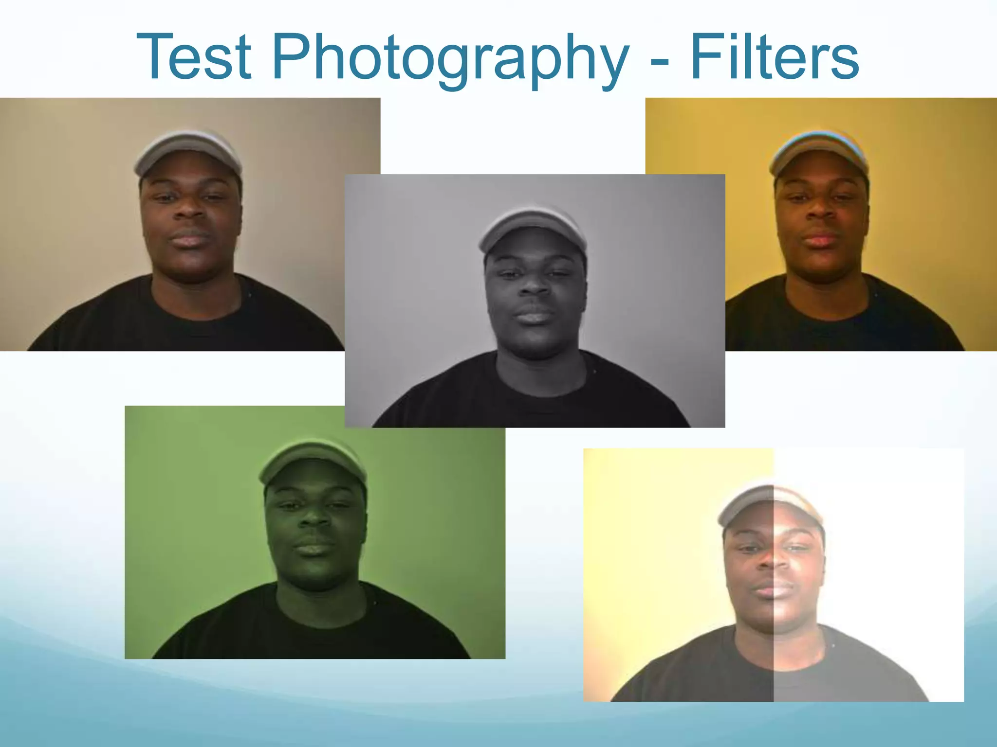 Test Photography - Filters
 