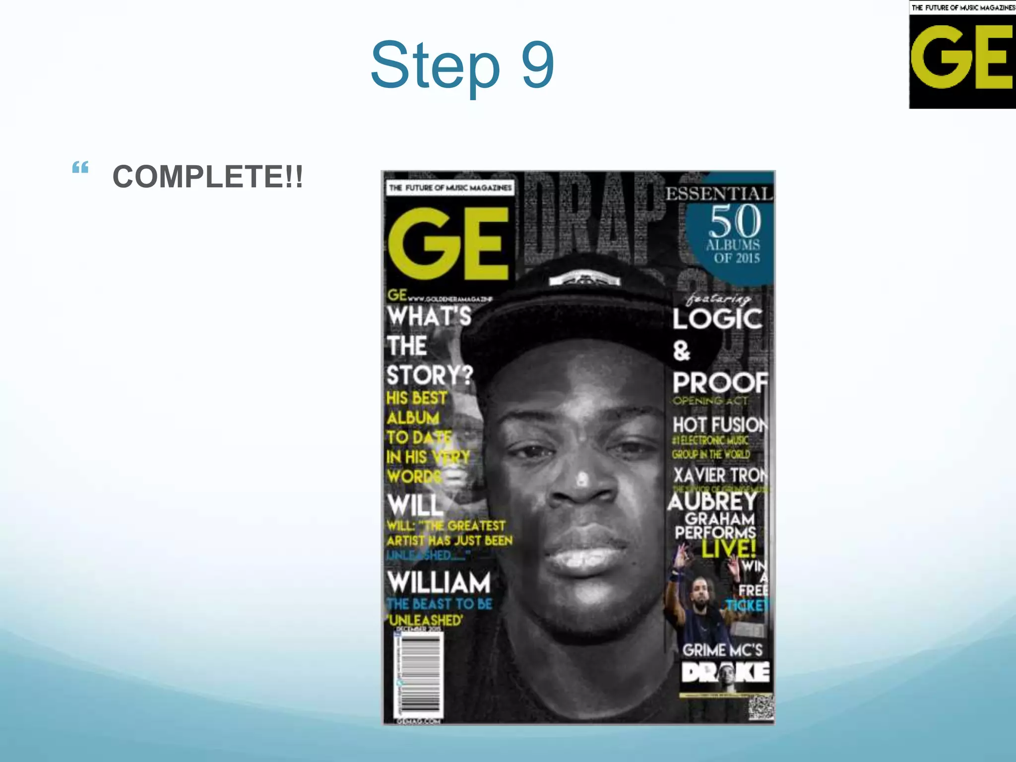 Step 9
 COMPLETE!!
 