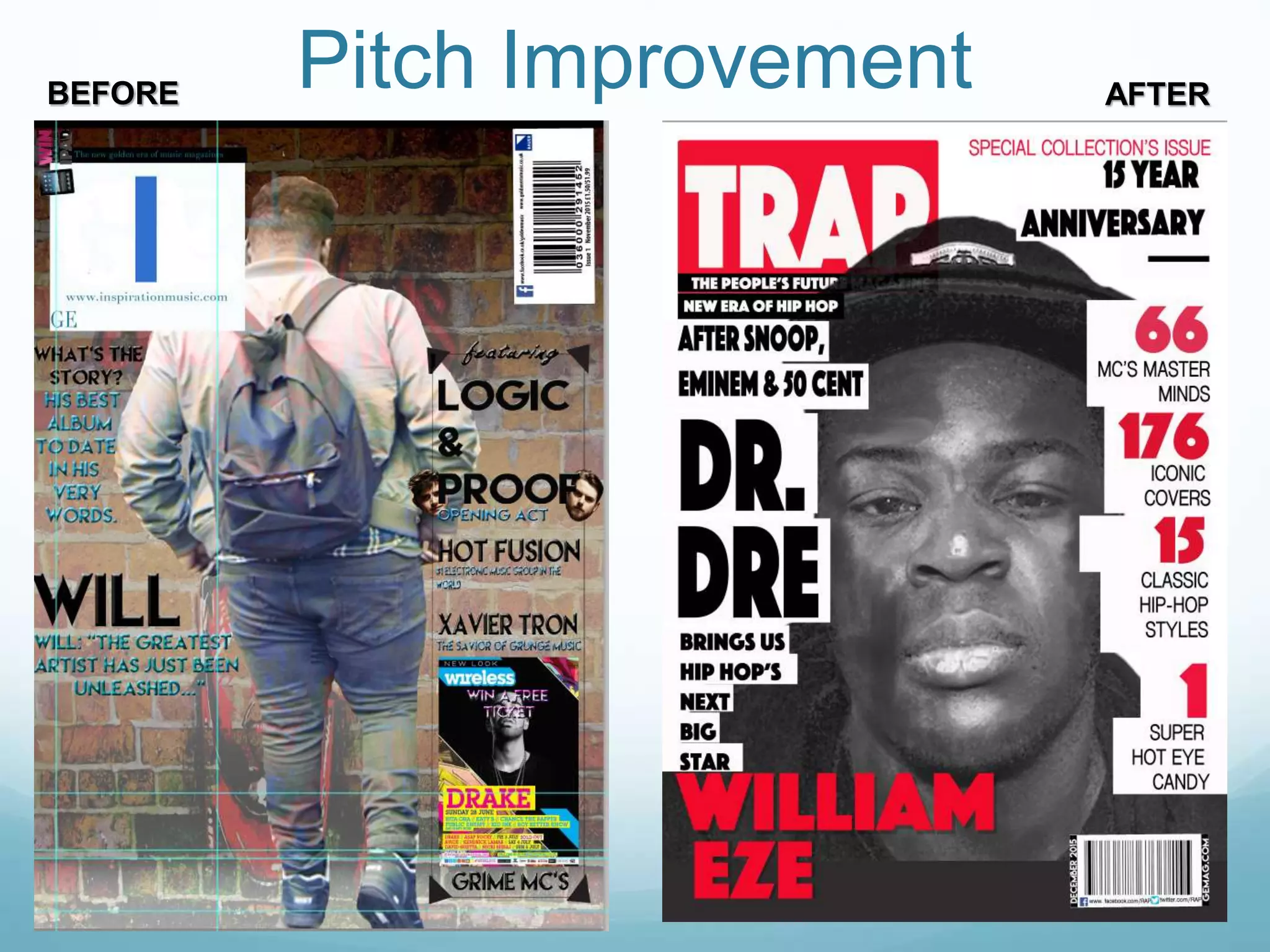 Pitch ImprovementBEFORE AFTER
 