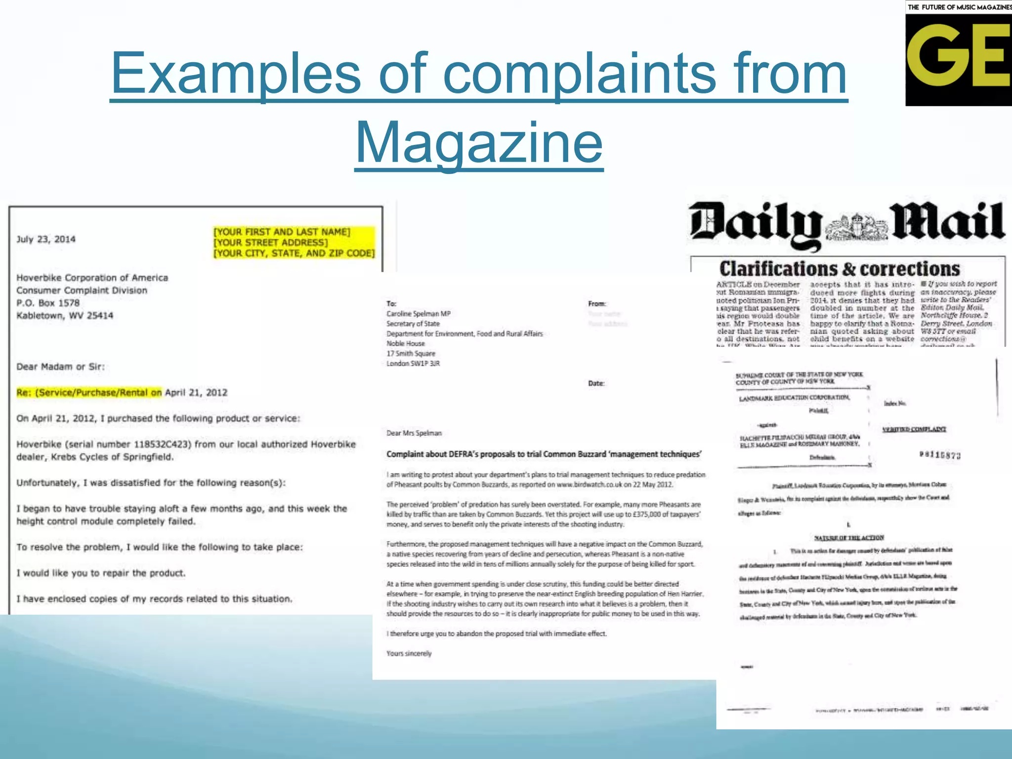 Examples of complaints from
Magazine
 