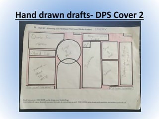 Hand drawn drafts- DPS Cover 2
 