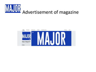 Advertisement of magazine
 