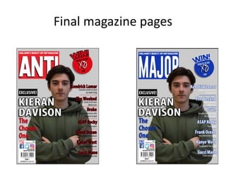 Final magazine pages
 
