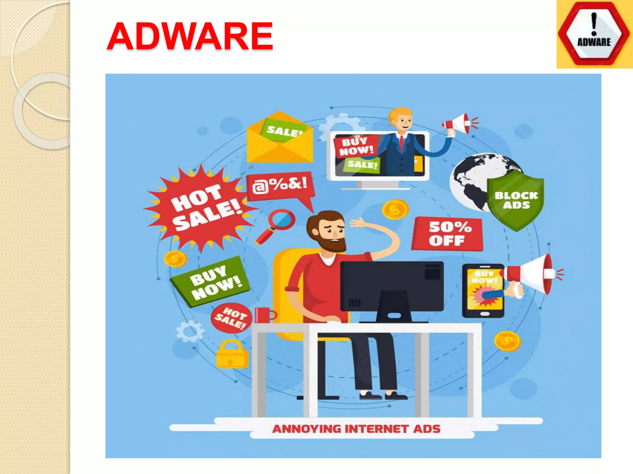 ADWARE
 