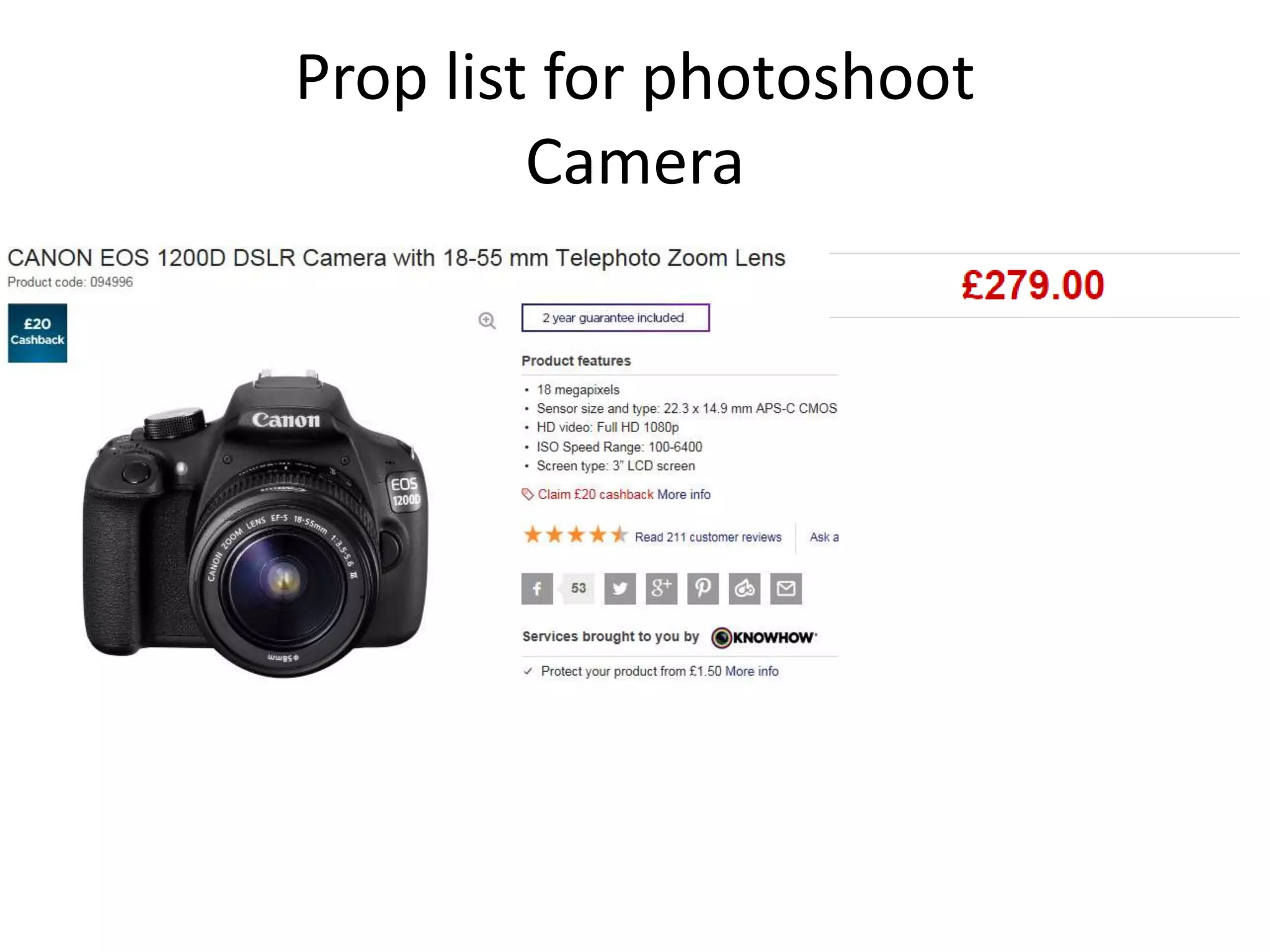 Prop list for photoshoot
Camera
 