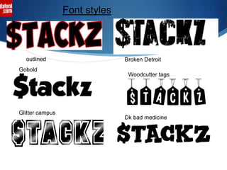 Gobold
Glitter campus
outlined Broken Detroit
Woodcutter tags
Dk bad medicine
Font styles
 