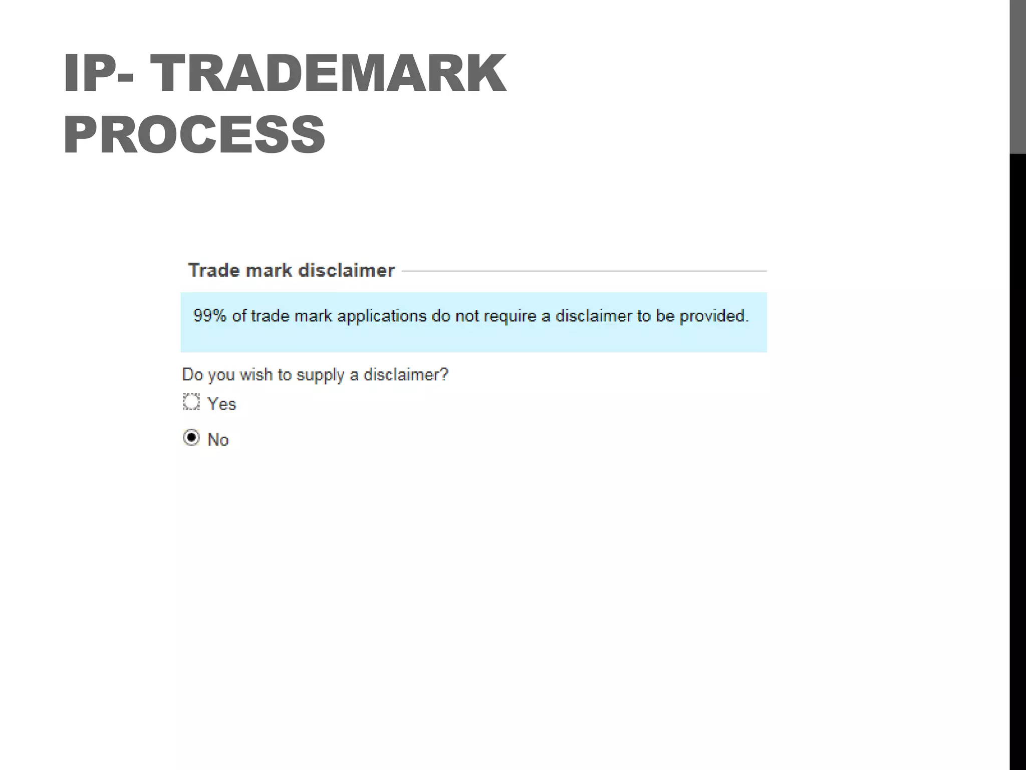 IP- TRADEMARK
PROCESS
 