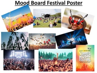 Mood Board Festival Poster
 