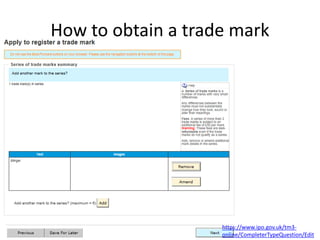 How to obtain a trade mark
https://www.ipo.gov.uk/tm3-
online/CompleterTypeQuestion/Edit
 