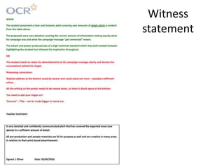 Witness
statement
 