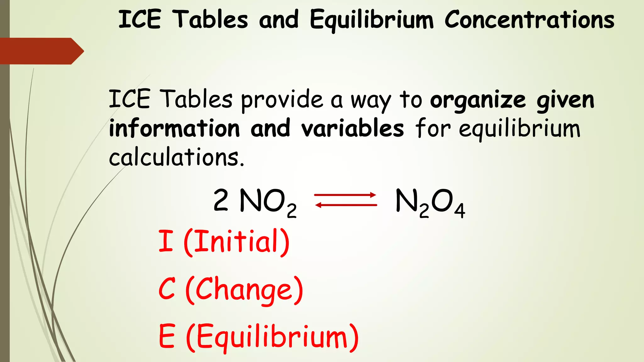 Chem 2 - Chemical Equilibrium V: ICE Tables and Equilibrium ...