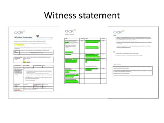 Witness statement
 
