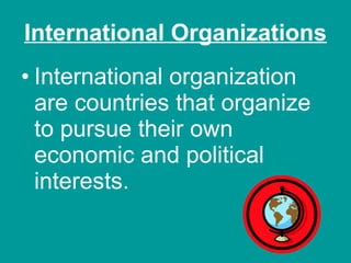 International Organizations ,[object Object]
