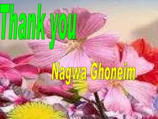 Thank you  Nagwa Ghoneim 