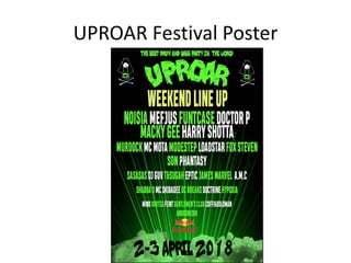 UPROAR Festival Poster
 