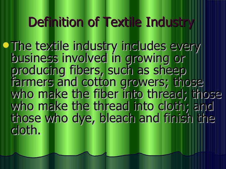 Types of industry and textile industry