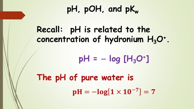 Chem 2 Acid Base Equilibria III PH POH And PKw chem-2-acid-base-equilibria-iii-ph-poh-and-pkw