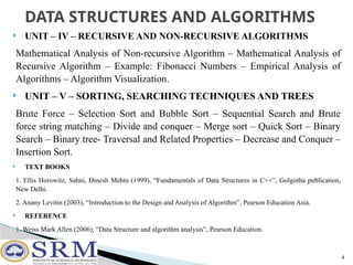 use recursive and nonrecursive algorithms to find... FUNDAMENTALS OF DS ALGORITHMSunit1a.pptx