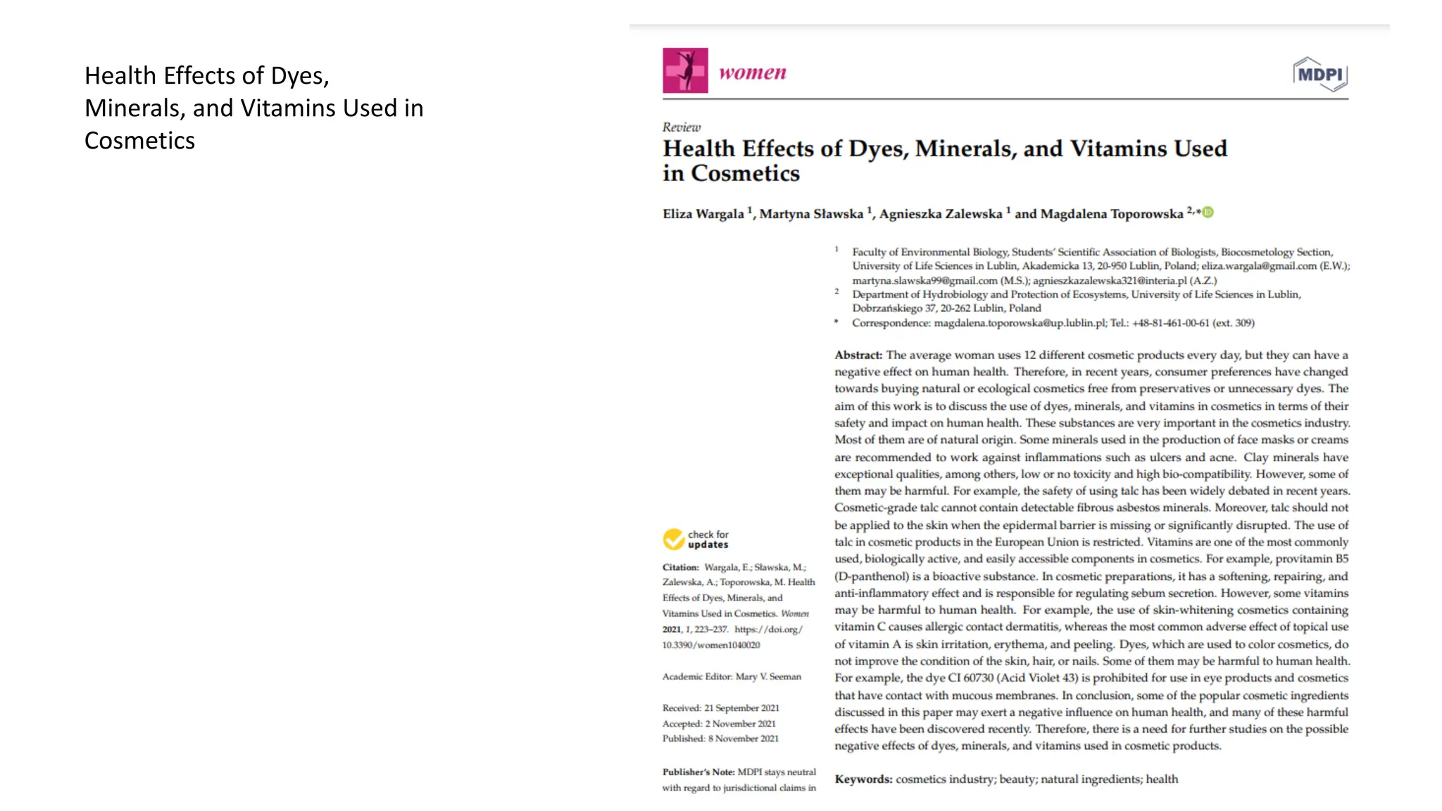 Health Effects of Dyes,
Minerals, and Vitamins Used in
Cosmetics
 