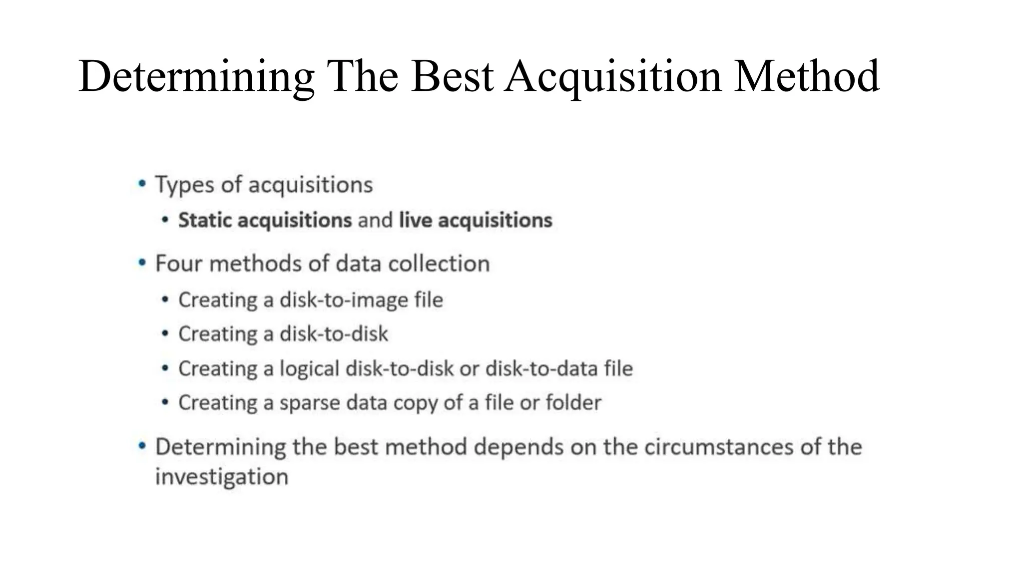 Determining The Best Acquisition Method
 