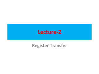 Register Transfer In Coa unit1COA Computer Organisation and Architecture | PPTX