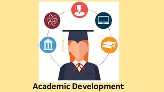Academic Development
 