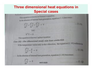 Three dimensional heat equations in
Special cases
04/01/2025 7
 