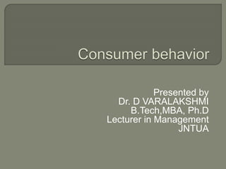 Presented by
Dr. D VARALAKSHMI
B.Tech,MBA, Ph.D
Lecturer in Management
JNTUA
 