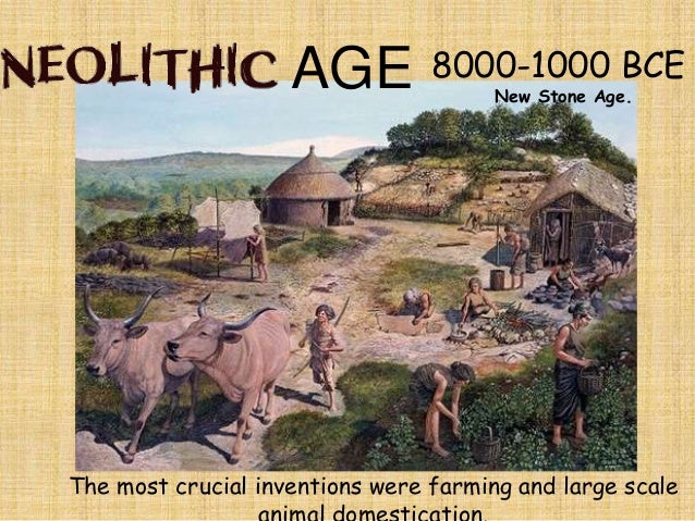 neolithic revolution and age of exploration neolithic revolution and age of exploration